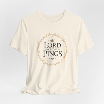 Lord of the pings T-Shirt