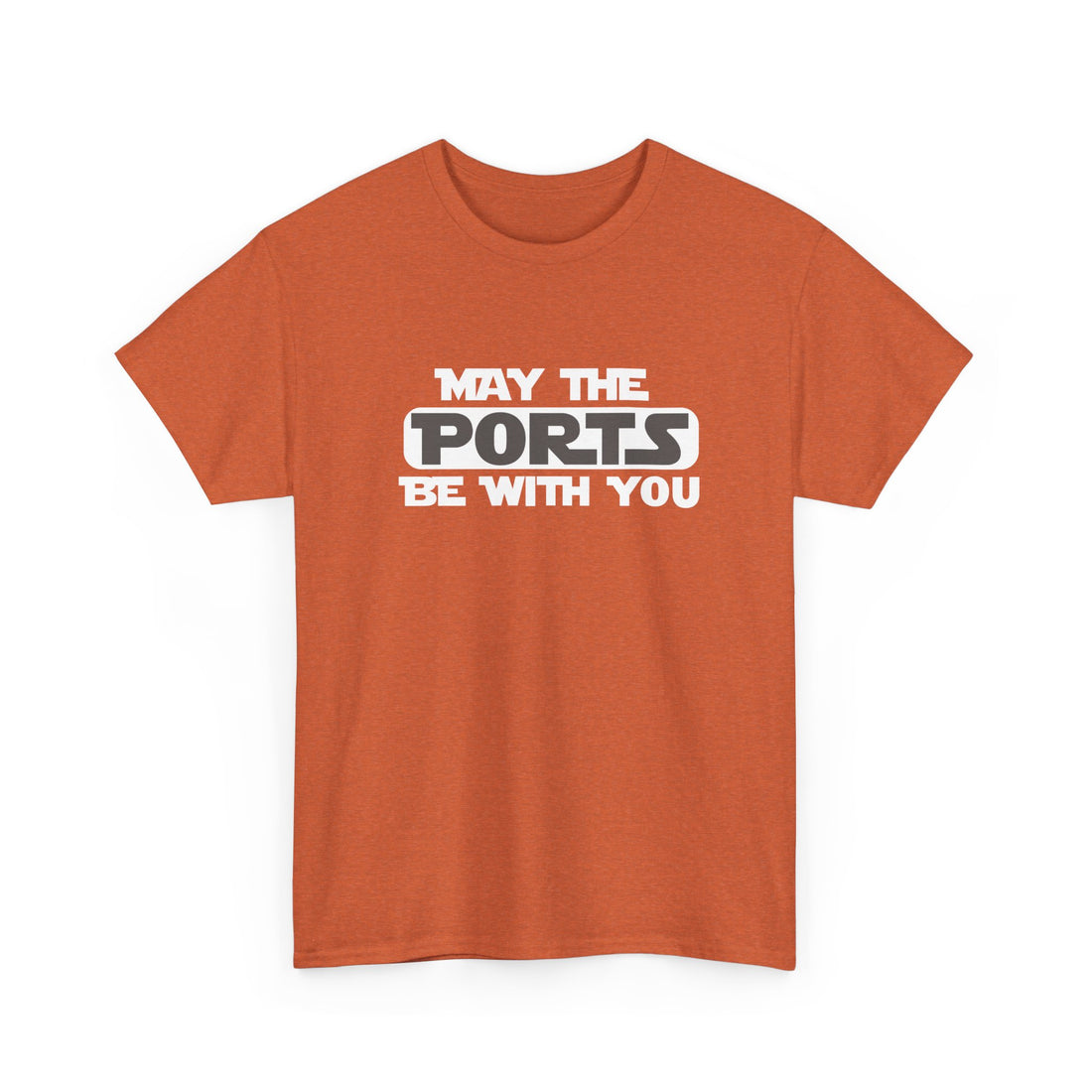 May the ports be with you T-shirt | Unisex