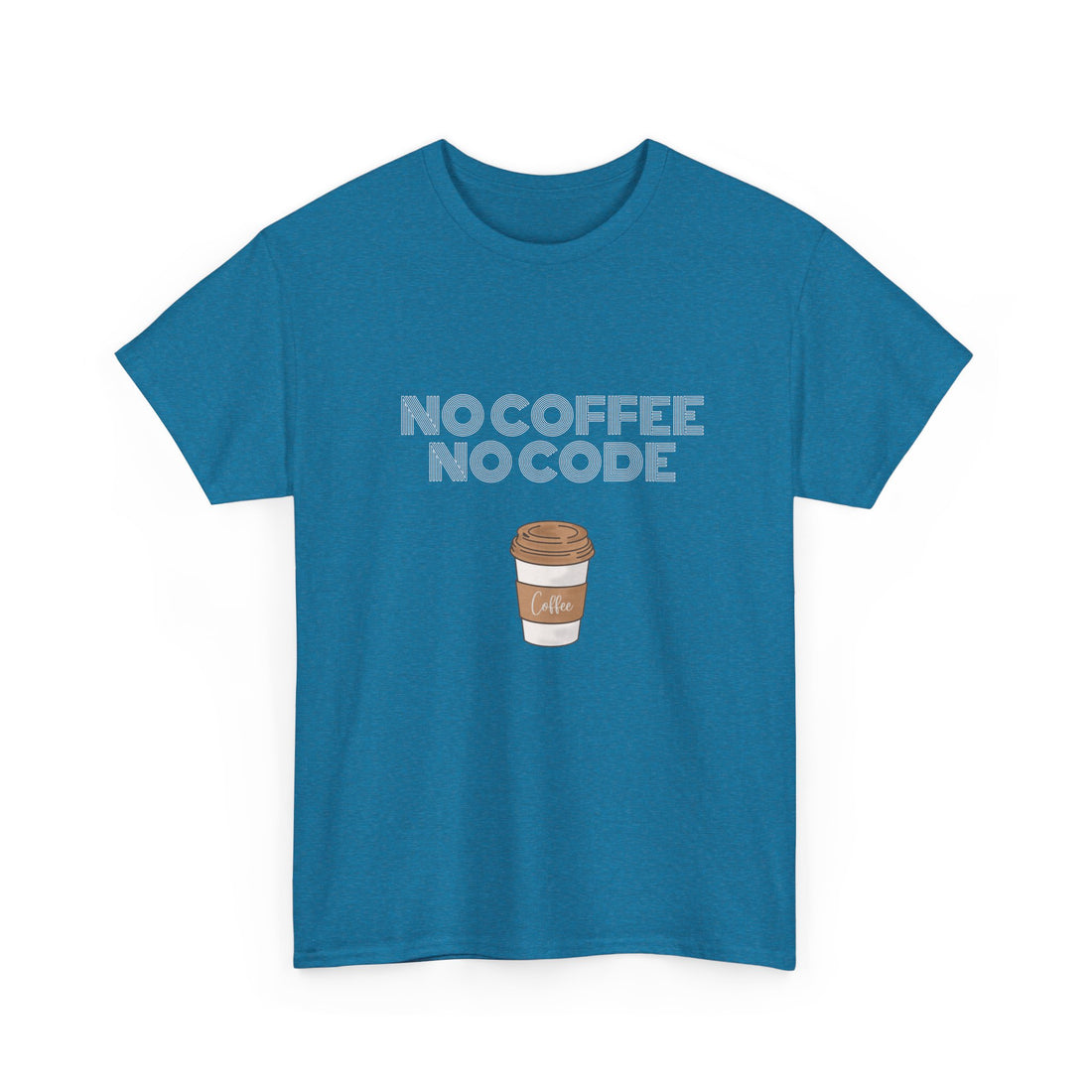 No coffee no code T-shirt | Unisex