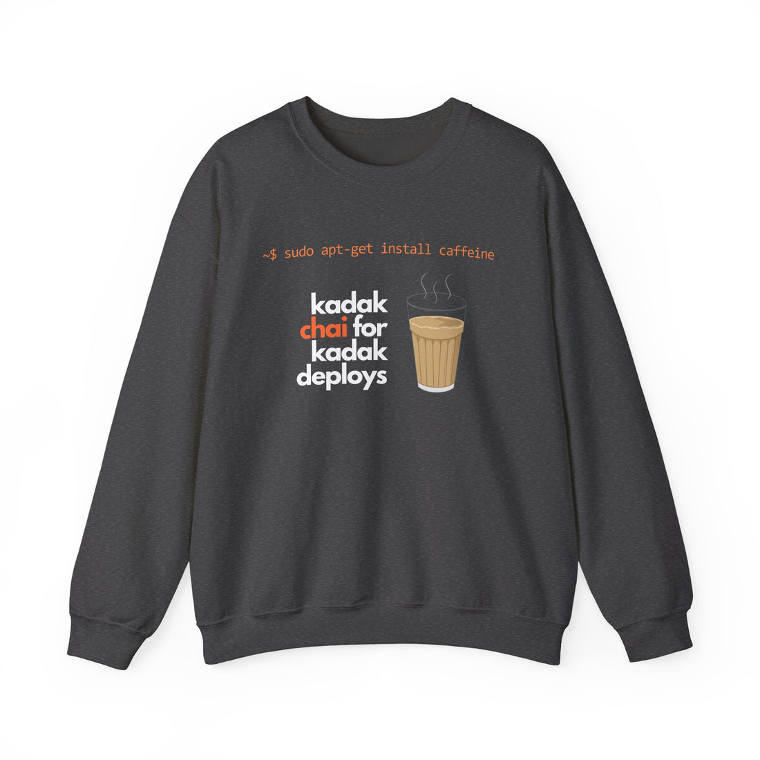 Kadak Chai for Kadak Deploys | Unisex Crewneck Sweatshirt