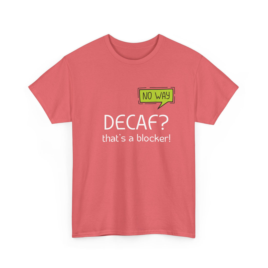Decaf T-shirt | Unisex
