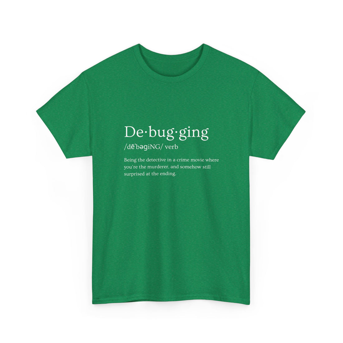 Debugging T-shirt | Unisex