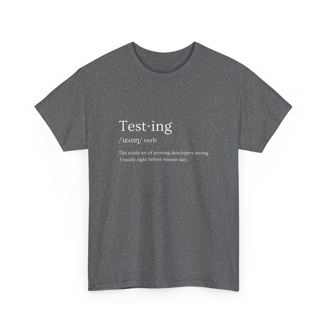 Testing T-shirt | Unisex