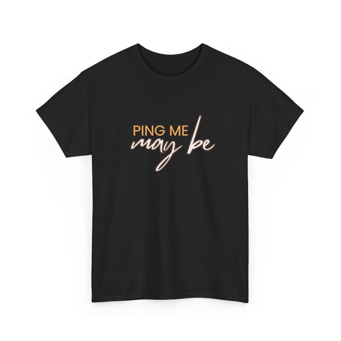 Ping me maybe T-shirt | Unisex