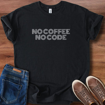 No coffee no code T-Shirt