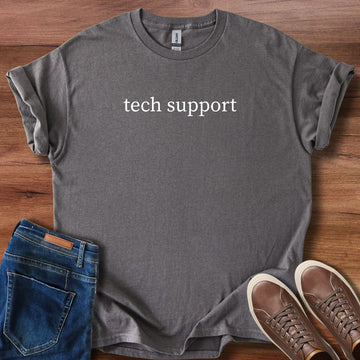 Tech support T-Shirt
