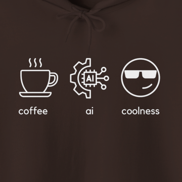 Coffee, AI, Coolness | Hooded Sweatshirt