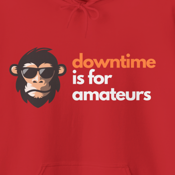 Downtime is for Amateurs | Hooded Sweatshirt