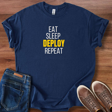 Eat sleep deploy repeat T-Shirt
