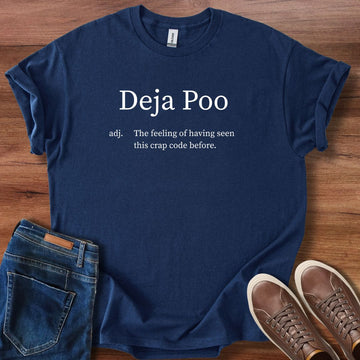 Deja Poo T-Shirt