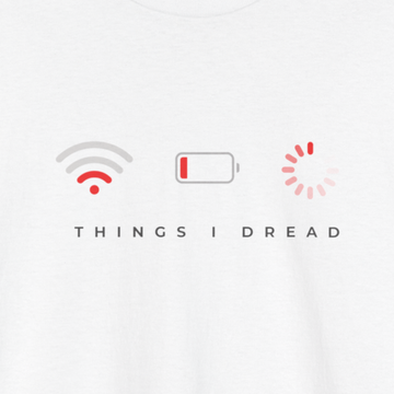 Things I dread T-shirt | Unisex
