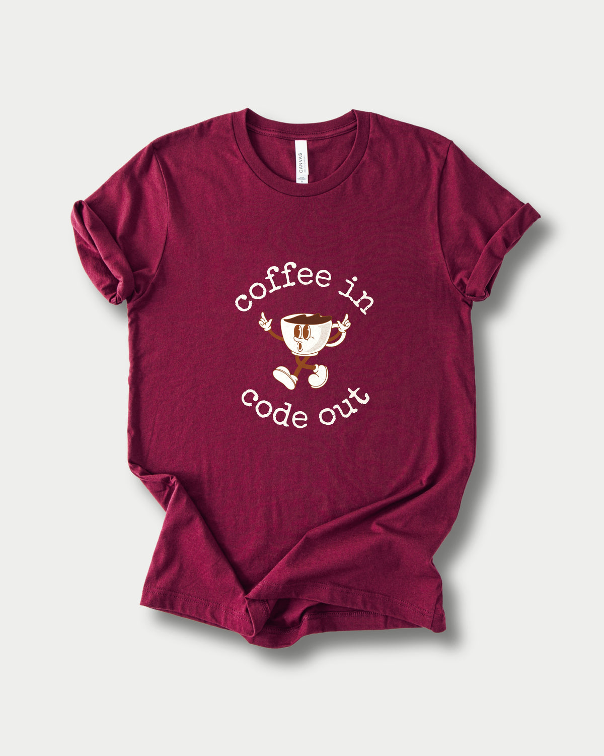 Coffee In Code Out in Maroon on Bella+Canvas 3001, laid flat.