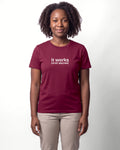 It works on my machine in Maroon on Bella+Canvas 3001, worn by Nia. AI-generated model.