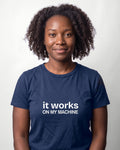 It works on my machine in Navy on Bella+Canvas 3001, worn by Nia. AI-generated model.